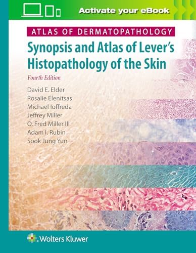 Lever's Dermatopathology: Histopathology of the Skin