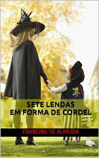 Livro SETE LENDAS EM FORMA DE CORDEL