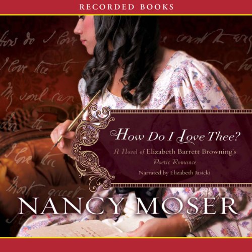 How Do I Love Thee by Nancy Moser