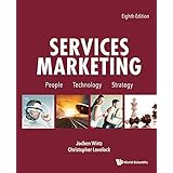 Services Marketing:People, Technology, Strategy