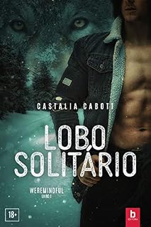 Livro Lobo Solitário (Weremindful Livro 1)