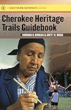 Cherokee Heritage Trails Guidebook by 