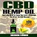 Hemp Oil: How to Use CBD Oil for Cancer Pain, Anxiety, Fibromyalgia and Other Chronic Diseases: Cannabis Oil Books, Volume 1