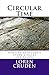 Circular Time: Visiting Scotland's Stone Circles and Cairns by Loren Cruden