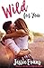 Wild For You (Always a Bridesmaid Book 3)