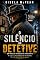 Livro O Silêncio do Detetive: Um thriller psicológico envolvente (Os Melhores Livros de Gisela McPean Livro 6)