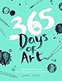 365 Days of Art A Creative Exercise for Every Day of the Year Epub-Ebook