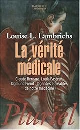 La  vérité médicale