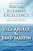The Pursuit of Social Business Excellence - Book by Vala Afshar