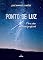Livro Ponto de Luz: Para além do Brasil profundo