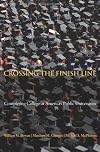 Crossing the Finish Line: Completing College at America's Public Universities by Bowen William G. Chingos Matthew M. McPherson Michael S.