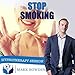 Stop Smoking Self Hypnosis CD / MP3 and APP (3 IN 1 PURCHASE!) - With Smoking Cessation Hypnosis You Use the Power of Your Mind to Quit Smoking Cigarettes & Improve Your Health