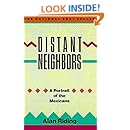 Distant Neighbors: A Portrait of the Mexicans