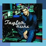 Taylor Hicks Album: «Taylor Hicks» (Front side) Taylor Hicks Album: «Taylor Hicks» (Front side)