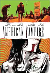 American Vampire Vol 7 Snyder Scott Albuquerque Rafael 9781401254322 Amazon Com Books