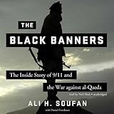 The Black Banners: The Inside Story of 9/11 and the War against alQaeda