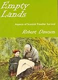 Empty Lands: Aspects of Scottish Traveller Survival by 