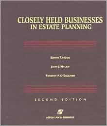 Amazon Com Closely Held Businesses In Estate Planning