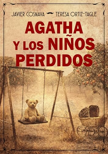 AGATHA Y LOS NIÑOS PERDIDOS (Los casos de Héracles y Agatha nº 9)