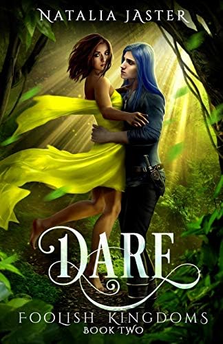 Dare (Foolish Kingdoms Book 2)