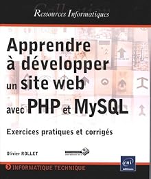Apprendre à développer un site Web avec PHP et MySQL