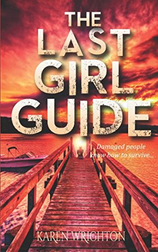 Download The Last Girl Guide: Diary of a Survivor Download The Last Girl Guide: Diary of a Survivor