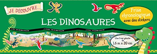 Je découvre les dinosaures : Frise chronologique avec des stickers by 2, 3 soleil ! 1