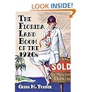 Amazon Com The Florida Land Boom Of The 1920s