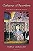 Cultures of Devotion: Folk Saints of Spanish America by 