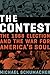 The Contest: The 1968 Election and the War for America's Soul