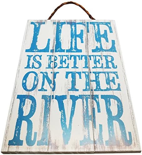 Life Is Better On The River Wood Sign for Wall Décor-- PERFECT FOR ANY HOME DECOR!!!