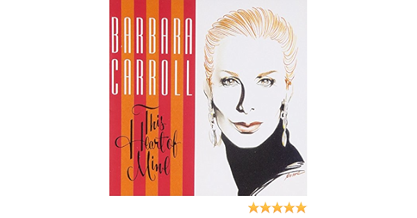 Carroll Barbara This Heart Of Mine Amazon Com Music Am a thousand memo c ries. this heart of mine