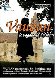 Vauban, Le Vagabond Du Roi