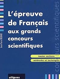 L' épreuve de français aux grands concours scientifiques