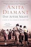 Day After Night: A Novel by Anita Diamant