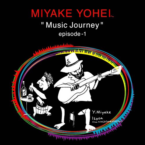 Yohei Miyake Miyake Yohei Music Journey Episode 1 Amazon Com Music