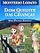 Livro Dom Quixote das Crianças (Série Picapau Amarelo Livro 13)
