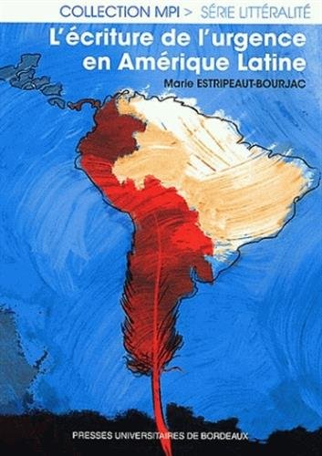 L' écriture de l'urgence en Amérique latine