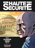 Haute sécurité - Tome 3 - Les nouveaux maîtres - tome 1/2 (French Edition) by 