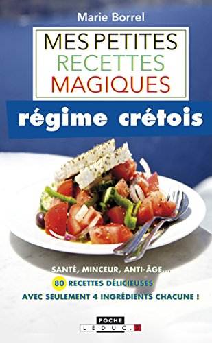 Mes petites recettes magiques, régime crétois