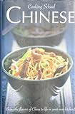 Cooking School Chinese: Bring the Flavors of China to Life in Your Own Kitchen! by 