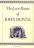 The Love Poems of John Donne by John Donne, Charles Fowkes