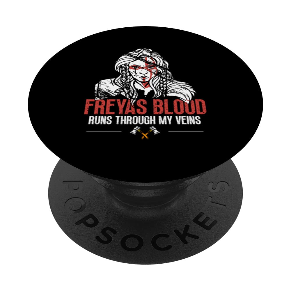 Freyas Blood Runs Through My Veins Frigg Norse Mythology PopSockets Swappable PopGrip