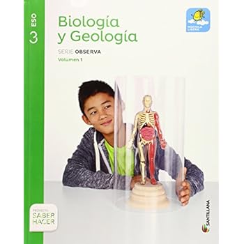 BIOLOGIA Y GEOLOGIA MOCHILA LIGERA SERIE OBSERVA 3 ESO SABER HACER - 9788468020471 BIOLOGIA Y GEOLOGIA MOCHILA LIGERA SERIE OBSERVA 3 ESO SABER HACER - 9788468020471
