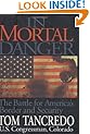 In Mortal Danger: The Battle for America's Border and Security