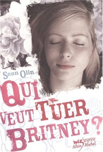 Qui veut tuer Britney ?