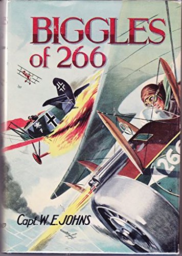 "BIGGLES OF 266 [ BIGGLES SERIES ]." av Captain W. E. Johns