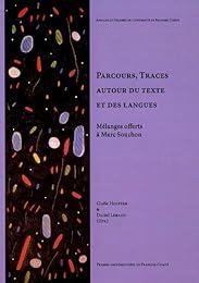 Parcours, traces autour du texte et des langues