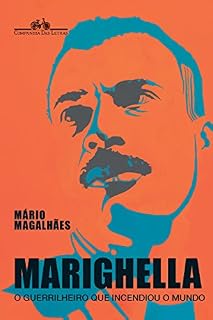 Livro Marighella - O Guerrilheiro Que Incendiou o Mundo