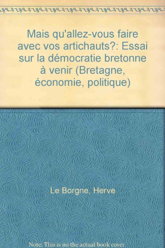 Mais qu'allez-vous faire avec vos artichauts ?